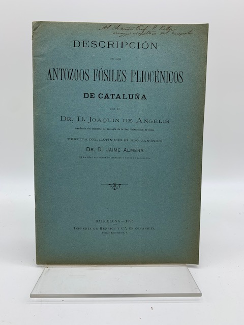 Descripcion de los antozoos fosiles pliocenicos de Cataluna...
